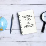 Tips and Travel Advice